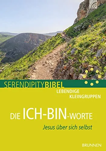 Die Ich-bin-Worte: Jesus über sich selbst