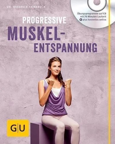 Produktbild GU Ratgeber: PROGRESSIVE MUSKELENTSPANNUNG mit CD ° ►►►ungelesen von F.Hainbuch