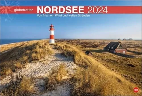 Nordsee Globetrotter Kalender 2024. Ein großer Fotokalender mit tollen Strandaufnahmen. Perfekter Wandkalender, um ein bisschen Urlaubsfeeling nach ... Stränden (Heye Globetrotter Reisekalender)