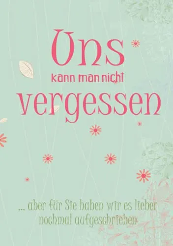 Produktbild Uns kann man nicht vergessen: Erinnerungsalbum für Schulklassen