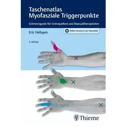 Taschenatlas Myofasziale Triggerpunkte - Medizin - Kompakter Leitfaden für die Identifikation und Behandlung von Triggerpunkten zur Schmerzlinderung und Verbesserung der Beweglichkeit.