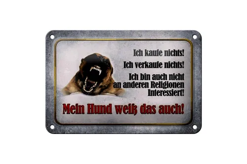 Blechschild Hinweis 18x12 cm kaufe nichts mein Hund weiß Deko Schild