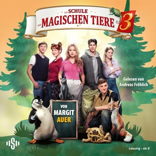 Die Schule der magischen Tiere 3: Das Hörbuch zum Film: 3 CDs (3)