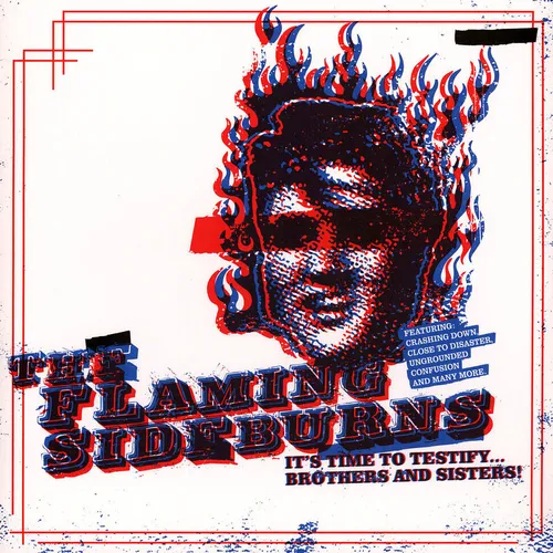 Flaming Sideburns - It's Time To Testify ... Brothers And (2022 - EU - Original)