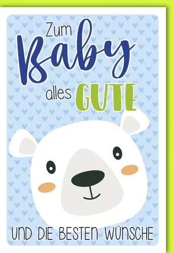 Geburt – Baby – Freudiges Ereignis - Glückwunschkarte im Format 11,5 x 17 cm mit