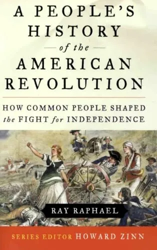 Produktbild A People's History of the American Revolution: How Common People Shaped The Fight For Independence