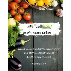 Mit cellRESET in ein neues Leben