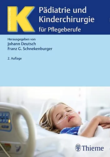 Pädiatrie und Kinderchirurgie: für Pflegeberufe - Fachbuch für Pflegeberufe in der Pädiatrie und Kinderchirurgie, bietet umfassendes Wissen über Krankheitslehre und Behandlungsmethoden.