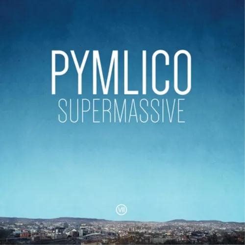 Pymlico Supermassive (Vinyl) 12