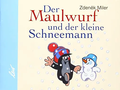 Der Maulwurf und der kleine Schneemann (Mini) - Kinderbuch - Entdecken Sie die zauberhafte Geschichte vom Maulwurf und seinem kleinen Schneemann. Ein ideales Kinderbuch für kleine Leseratten und zum Vorlesen.