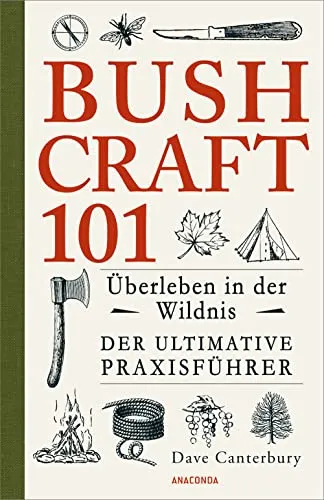 Bushcraft 101 von Anaconda