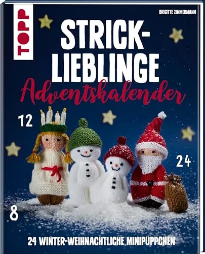 Strick-Lieblinge Adventskalender. Adventskalenderbuch: 24 winter-weihnachtliche Minipüppchen