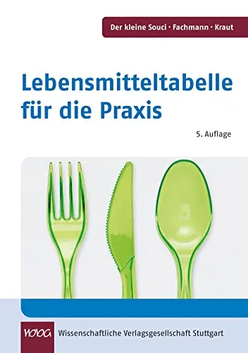 Produktbild Lebensmitteltabelle für die Praxis: Der kleine Souci/Fachmann/Kraut