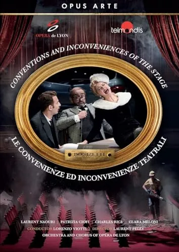 Donizetti: Le convenienze ed inconvenienze teatrali [Opéra de Lyon] - Opernfilm mit freigegebener Altersbeschränkung, perfekt für Opernliebhaber und kulturelle Entdecker.