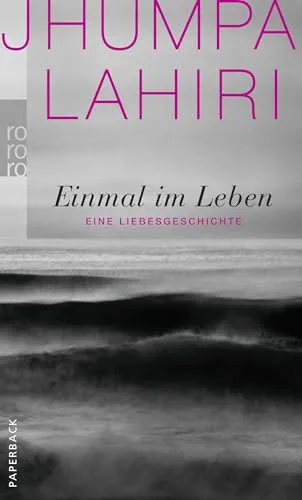 Einmal im Leben: Eine Liebesgeschichte