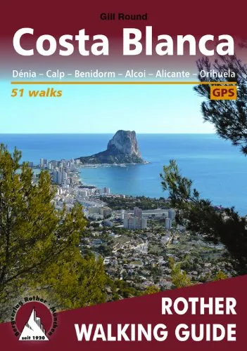 Produktbild Costa Blanca (englische Ausgabe): Dénia – Calp – Benidorm – Alcoi – Alicante. 53 walks. With GPS tracks (Rother Walking Guide)