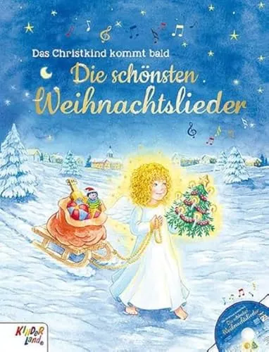 Die schönsten Weihnachtslieder: Buch mit CD von Kinderland