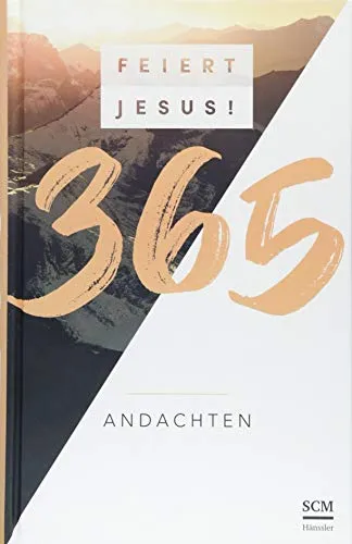 Feiert Jesus! 365 Andachten