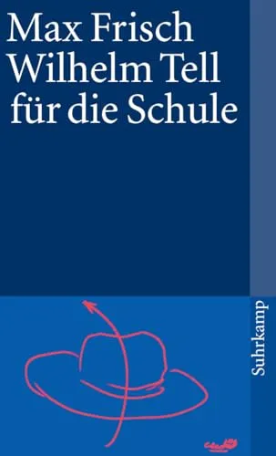 Wilhelm Tell für die Schule (suhrkamp taschenbuch)