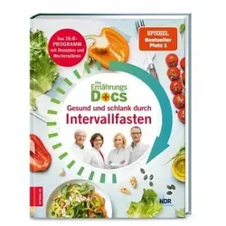 Die Ernährungs-Docs – Gesund und schlank durch Intervallfasten: 16:8-Programm mit Rezepten - Freizeit, Haus & Garten – Entdecken Sie das 16:8-Intervallfasten mit praktischen Rezepten und Wochenplänen für eine gesunde Lebensweise.