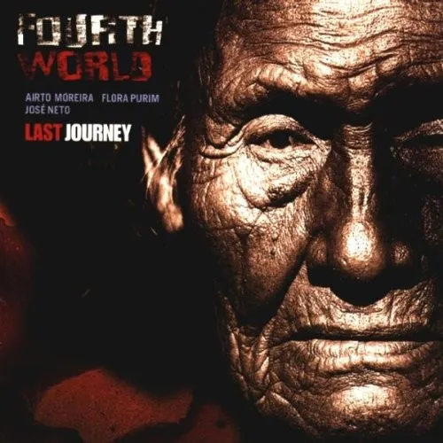 Fourth World - The Last Journey