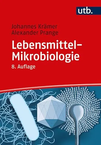 Lebensmittel-Mikrobiologie: Grundlagen und Anwendungen - Medizin, umfassende Einführung in die Mikrobiologie von Lebensmitteln zur Gewährleistung der Lebensmittelsicherheit und Qualität.