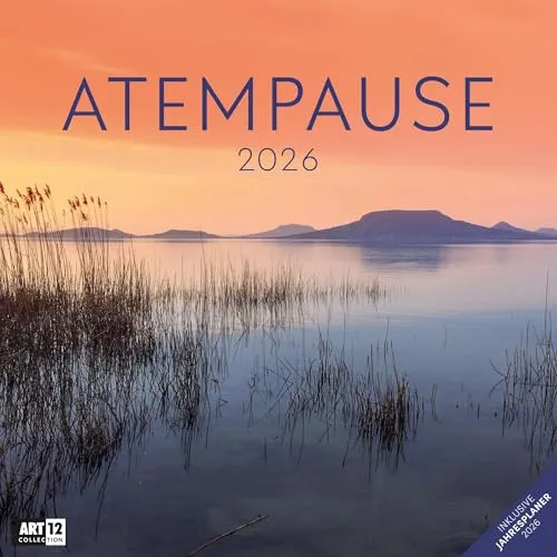 Atempause Broschürenkalender 2026 - 30x30 - Art12 | Stilsicherer Inspirationskalender im schlanken Hochformat (aufgeklappt 30x60 cm) | zum Eintragen