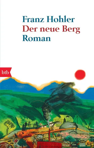 Franz Hohler / Der neue Berg /  9783442737864