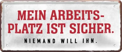 Blechschild ''Mein Arbeitsplatz ist sicher'' 28x12cm Geschenk Lustige Sprüche Feier Vintage Retro Geburtstag Deko Party Überraschung Fan Büro Chef Angestellter Arbeit Job