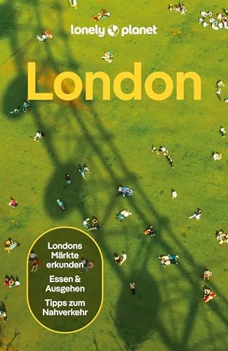 LONELY PLANET Reiseführer London - Reiseführer für London, ideal für Individualreisende mit praktischen Tipps, detaillierten Karten und einzigartigen Erlebnissen für eine unvergessliche Entdeckungstour.