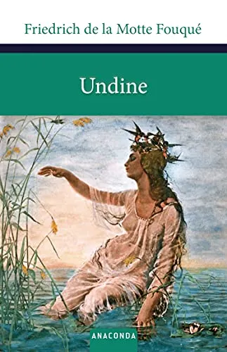 Undine: Eine Erzählung (Große Klassiker zum kleinen Preis, Band 142)