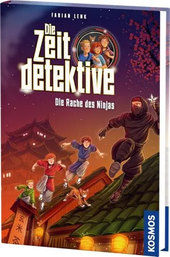 Die Zeitdetektive, 6, Die Rache des Ninjas: Ein Krimi aus dem alten Japan. Ein spannender Zeitreise-Krimi für Kinder ab 9 Jahren mit genau recherchierten Themen, die sich am Lehrplan orientieren