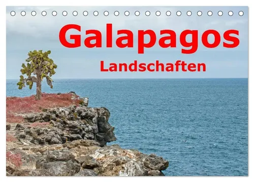 Thomas Leonhardy | Galapagos- Landschaften (Tischkalender 2026 DIN A5 quer),...