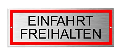 Schild Einfahrt freihalten 17,5 x 6,5 cm Aluminium wetterfester Mehrfarbdruck 2-fach gelocht