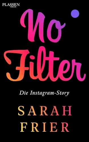 No Filter: Die Instagram-Story - Medienforschung über Instagram-Storys, analysiert Trends und Einfluss auf die digitale Kommunikation.