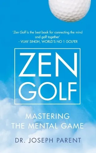 Dr. Joseph Parent Zen Golf (Gebundene Ausgabe)