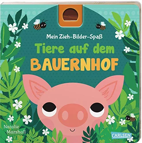 Mein Zieh-Bilder-Spaß: Tiere auf dem Bauernhof: Ein Beschäftigungsbuch mit Seiten zum Ausziehen ab 2 Jahren