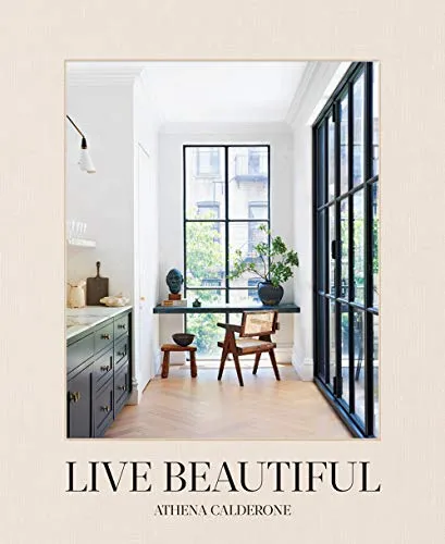 Live Beautiful von Athena Calderone - Inspirierendes Hardcover-Buch über Wohnkultur und Design für 34.99 €, ideal für kreative Heimwerker und DIY-Enthusiasten.