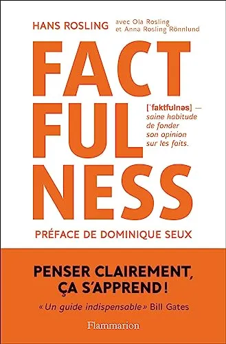 Produktbild Factfulness: POURQUOI LE MONDE VA MIEUX QUE VOUS NE LE PENSEZ