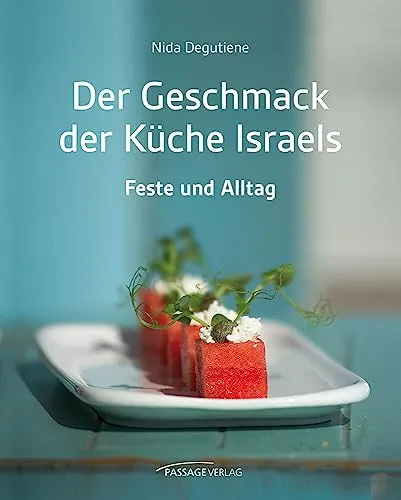 Der Geschmack der Küche Israels: Feste und Alltag - Kochbuch für Freizeit, Haus & Garten, bietet authentische Rezepte und Einblicke in die vielfältige israelische Küche für besondere Anlässe und den Alltag.