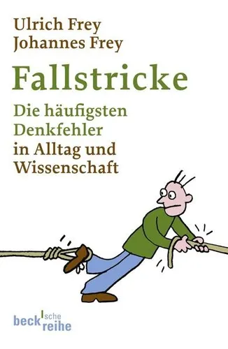 Fallstricke | Ulrich Frey, Johannes Frey | 2010 | deutsch von Beck