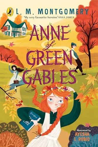 Anne of Green Gables: Illustrated Edition