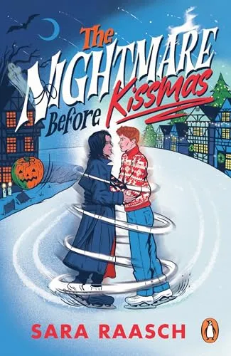 The Nightmare Before Kissmas: The magical new spicy festive romcom from the bestselling author, perfect Christmas romance reading
