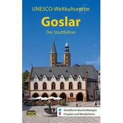 Goslar - Der Stadtführer