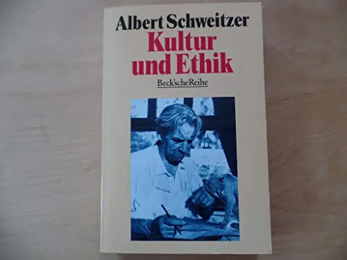 Kultur und Ethik (Beck'sche Reihe)