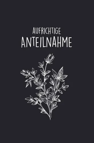 Trauer – Beileid – Kondolenz - Trauerkarte im Format 11,5 x 17 cm mit Umschlag -