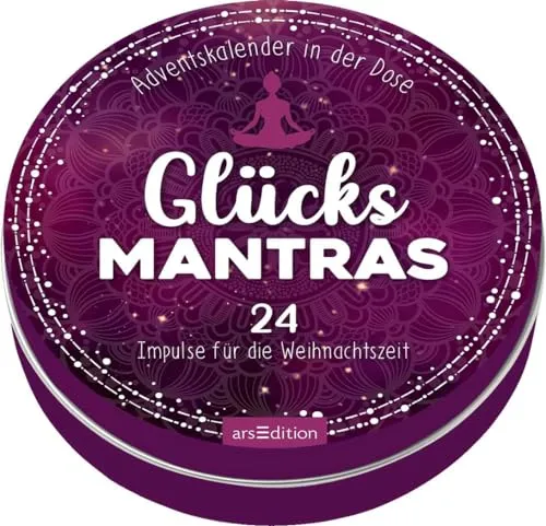 Adventskalender in der Dose. Glücksmantras: 24 Impulse für die Weihnachtszeit | Adventskalender für Erwachsene für mehr Achtsamkeit