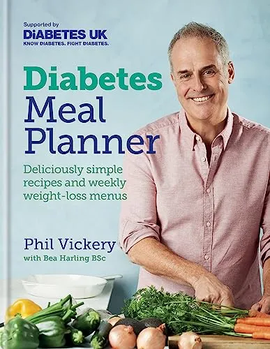 Diabetes Meal Planner: Deliciously simple recipes and weekly weight-loss menus – Supported by Diabetes UK