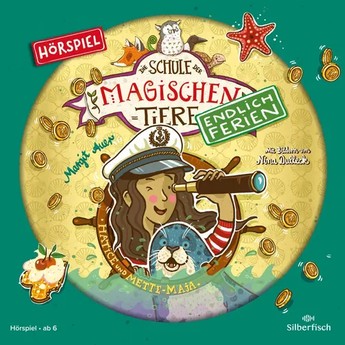 Margit Auer | Die Schule der magischen Tiere - Endlich Ferien - Hörspiele 6:...