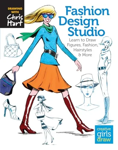 Fashion Design Studio: Learn to Draw Figures, Fashion, Hairstyles & More (Creative Girls Draw)